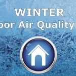 How to Improve Indoor Air Quality in Winter